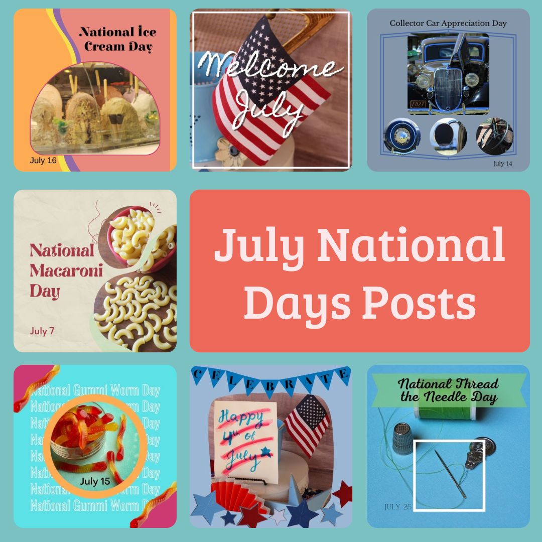 July National Days Collection Social Media Snapshotz